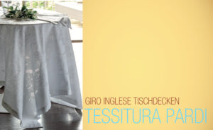 Tessitura Pardi - Giro Inglese - Tischdecken